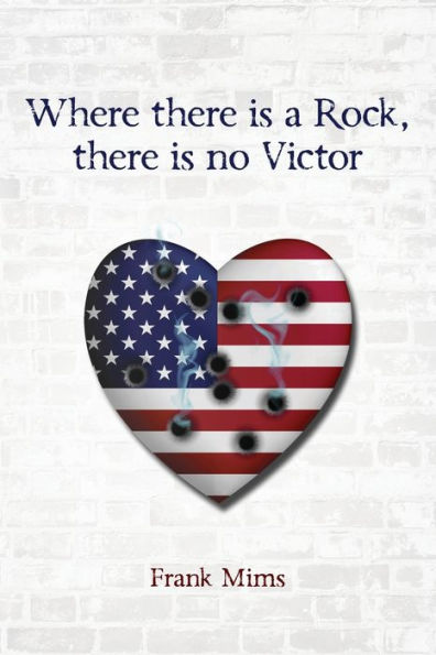 Where There Is A Rock, There Is No Victor