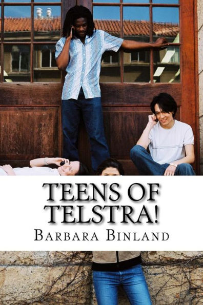 Teens Of Telstra!