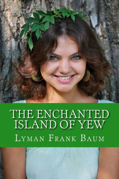 The Enchanted Island Of Yew - 9781543180695