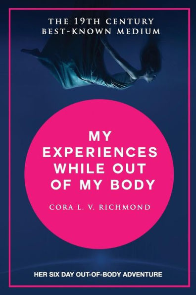 My Experiences While Out Of The Body