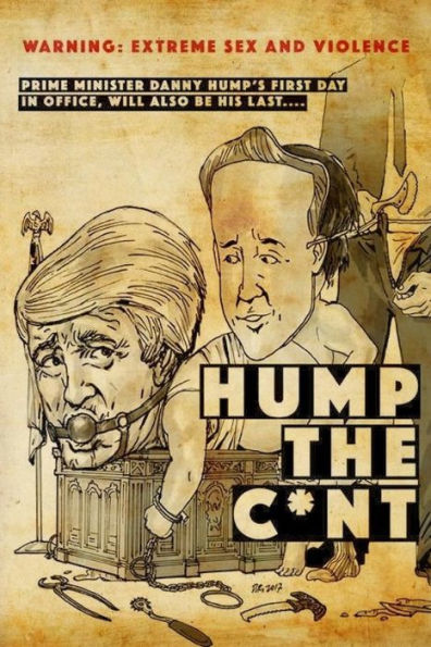 Hump The C*Nt: Extreme Horror, Gore And Sex