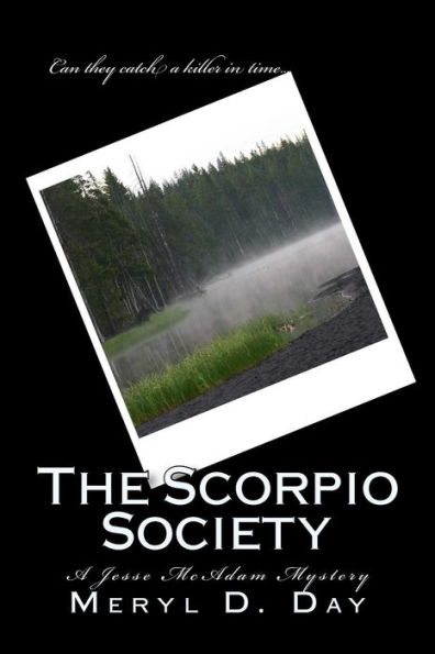 The Scorpio Society: A Jesse Mcadam Mystery