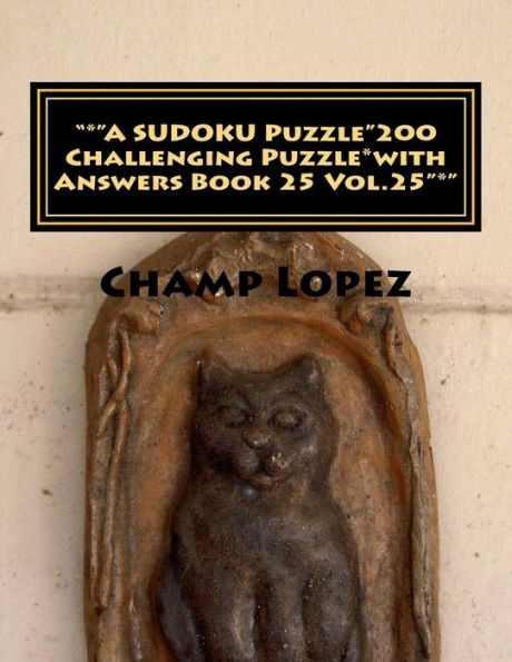 *A Sudoku Puzzle"200 Challenging Puzzle*With Answers Book 25 Vol.25"*": "*"A Sudoku Puzzle"200 Challenging Puzzle*With Answers Book 25 Vol.25"*"