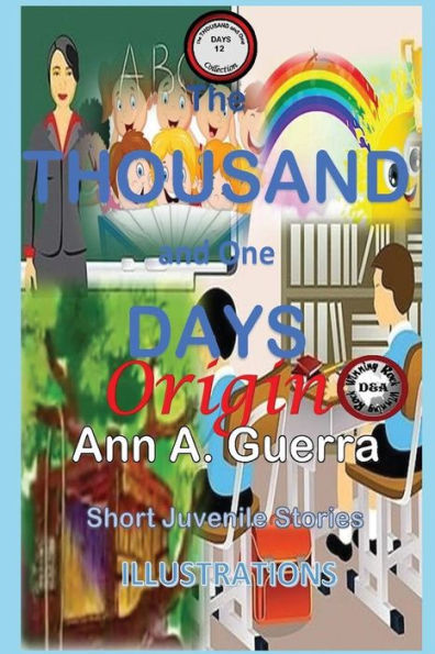 The Thousand And One Days: Short Juvenile Stories English Version: Short Story- Origen- English Version (The Thousand And One Days: English Version)