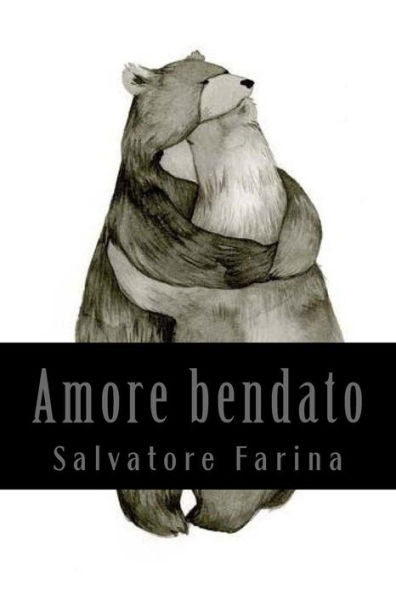 Amore Bendato (Italian Edition)