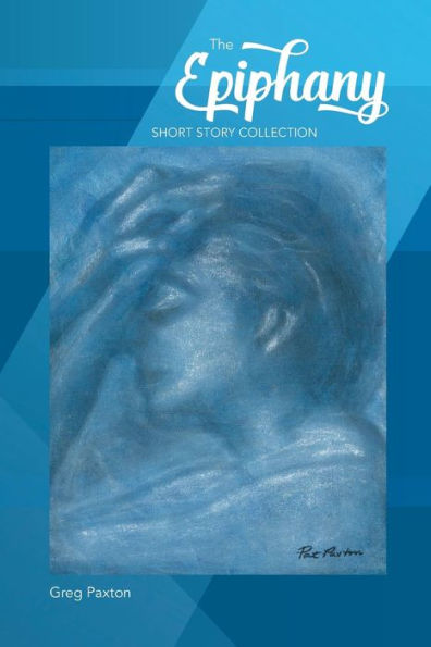 The Epiphany Short Story Collection