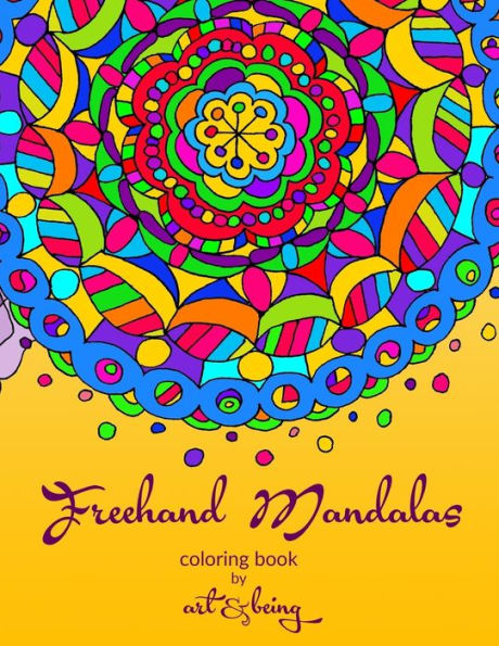 Freehand Mandalas: A Coloring Book (Mandala Coloring Books)