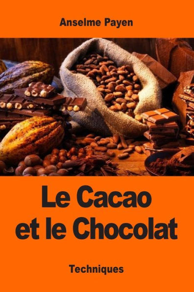 Le Cacao Et Le Chocolat (French Edition)