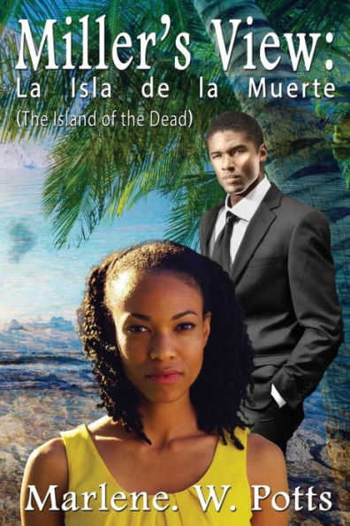 Miller's View: La Isla De La Muerte