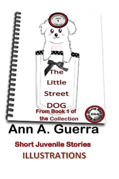 The Street Little Dog: A Short Juvenile Story (The Thousand And One Days)
