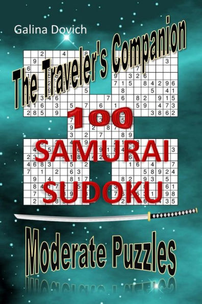 The Traveler's Companion: 100 Samurai Sudoku Moderate Puzzles