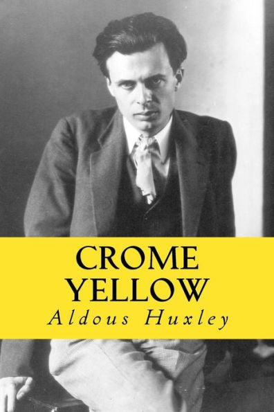 Crome Yellow - 9781543236033