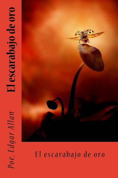 El Escarabajo De Oro (Spanish Edition) - 9781543241822