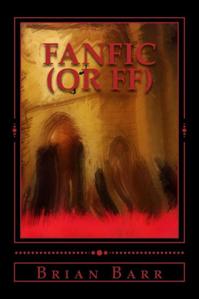 Fanfic (Or Ff) - 9781543250695