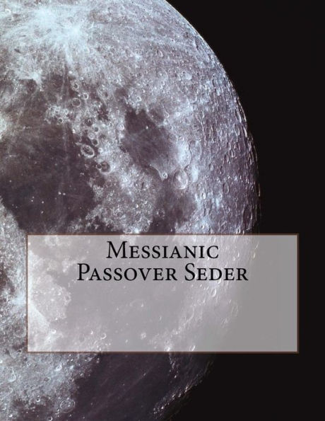 Messianic Passover Seder