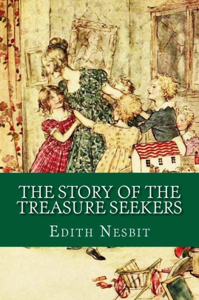 The Story Of The Treasure Seekers - 9781543258516