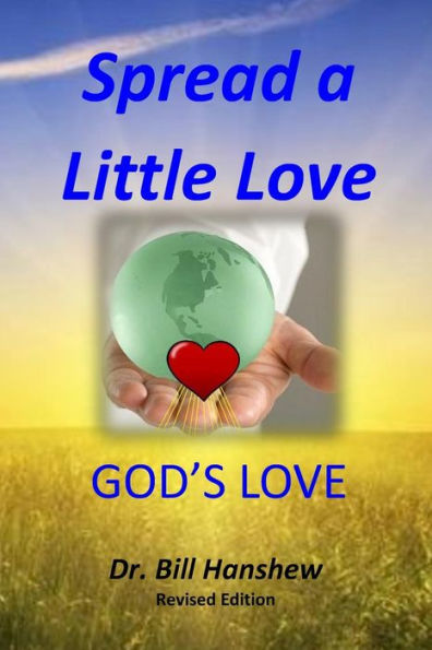 Spread A Little Love, God's Love