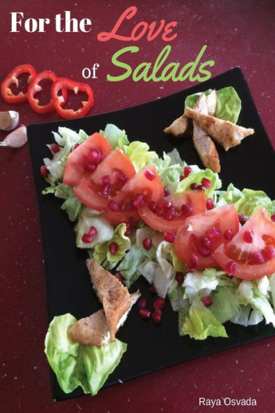 For The Love Of Salad
