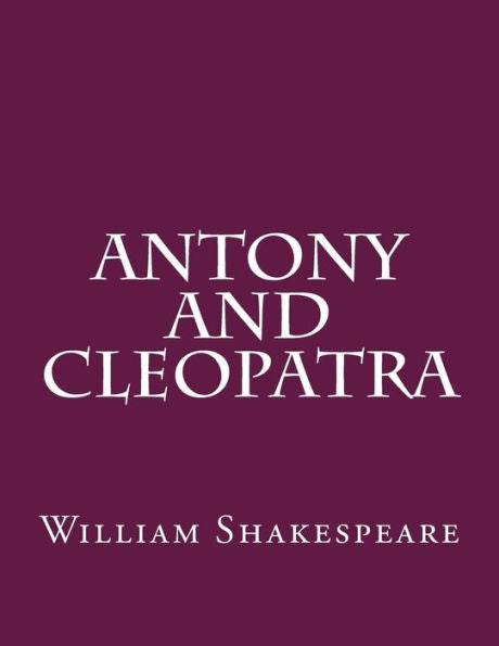 Antony And Cleopatra - 9781543293647