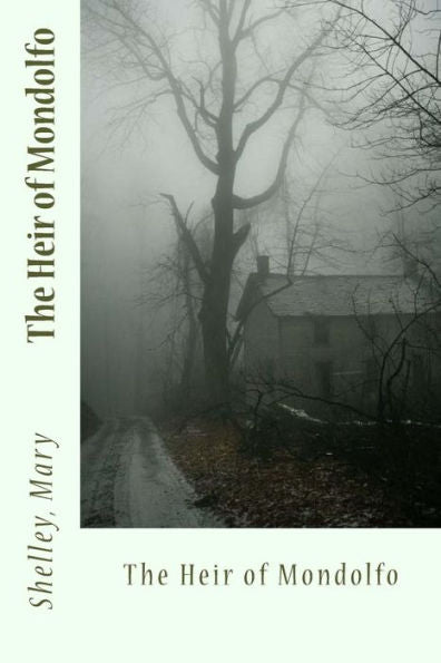 The Heir Of Mondolfo - 9781543294385
