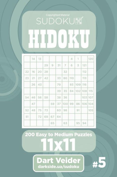Sudoku Hidoku - 200 Easy To Medium Puzzles 11X11 (Volume 5)