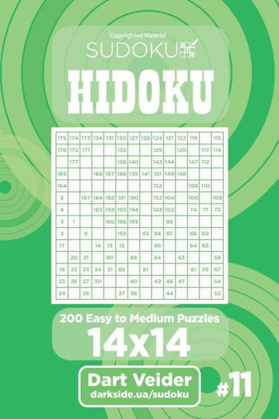 Sudoku Hidoku - 200 Easy To Medium Puzzles 14X14 (Volume 11)