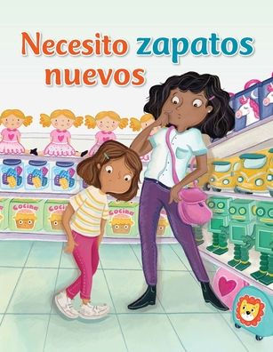 Necesito zapatos nuevos / I Need New Shoes (F?cil de leer / Easy to Read) (Spanish Edition)