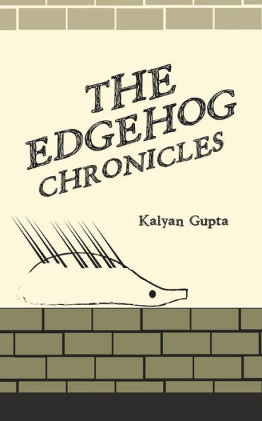 The Edgehog Chronicles - 9781543702231