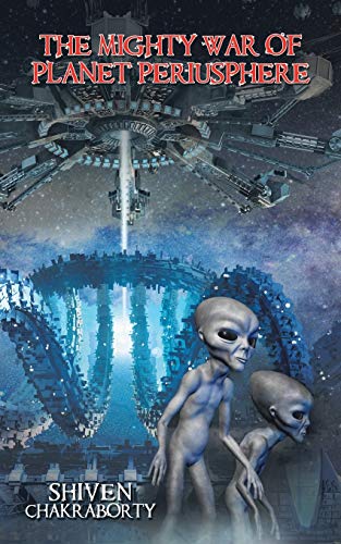 The Mighty War Of Planet Periusphere