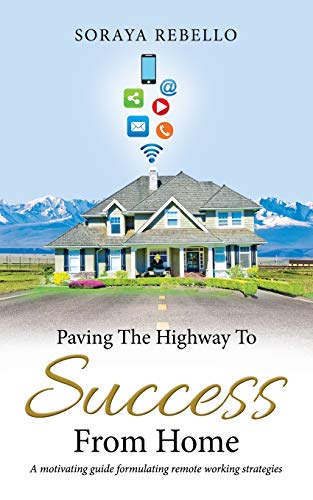 Paving the Highway to Success from Home