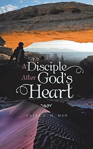 A Disciple After God?ÆS Heart