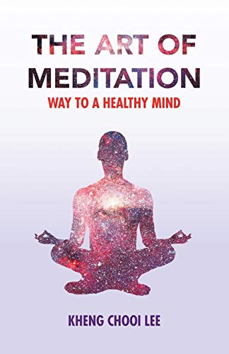 The Art of Meditation: Way To a Healthy Mind