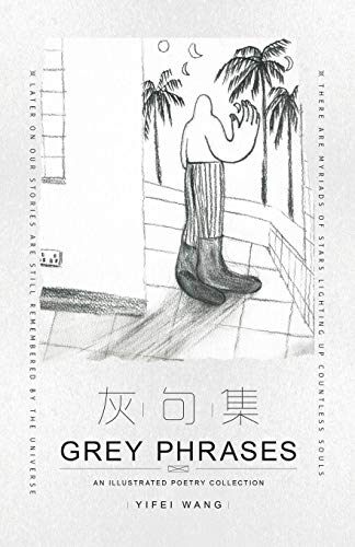 Grey Phrases: An Illustrated Poetry Collection