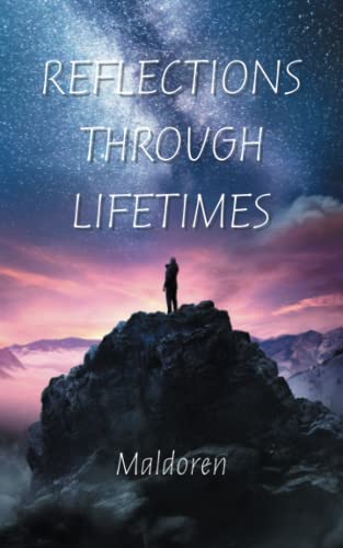 Reflections Through Lifetimes