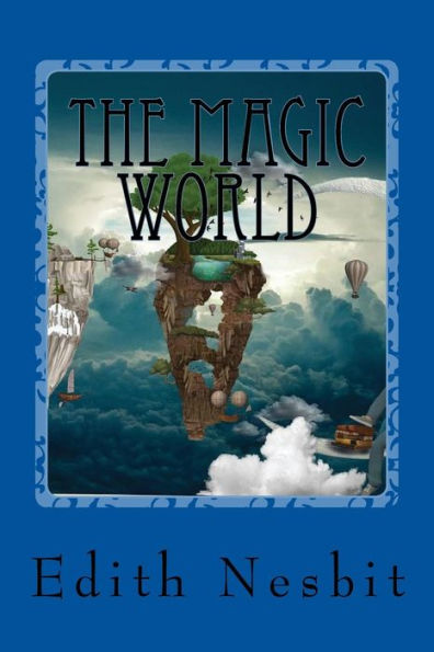 The Magic World - 9781544003719
