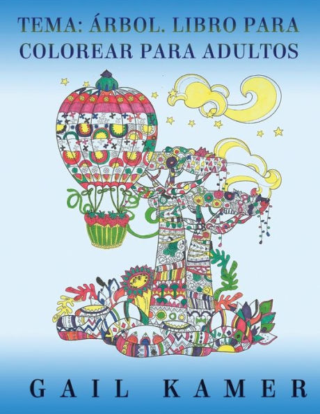 Tema: Arbol. Libro Para Colorear Para Adultos (Spanish Edition)
