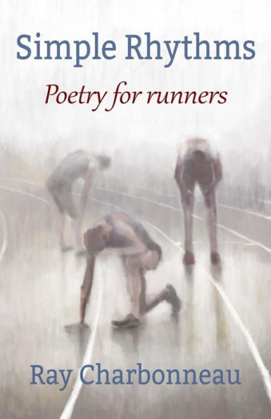 Simple Rhythms: Poetry For Runners
