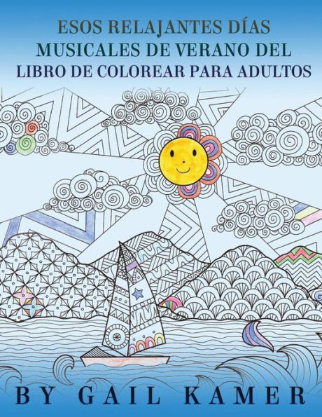Esos Relanjantes Dias Musicales De Verano Del Libro De Colorear Para Adultos (Spanish Edition)