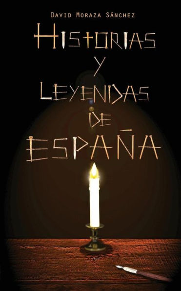 Historias Y Leyendas De Espana - Volumen 1 (Spanish Edition)