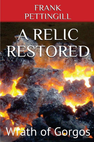A Relic Restored: Wrath Of Gorgos