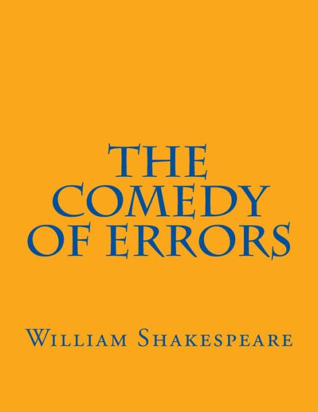 The Comedy Of Errors - 9781544025469