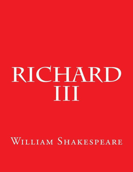 Richard Iii - 9781544025704