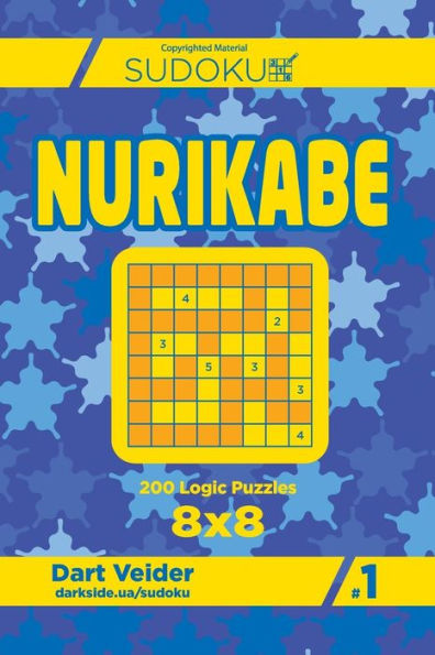 Sudoku Nurikabe - 200 Logic Puzzles 8X8 (Volume 1)