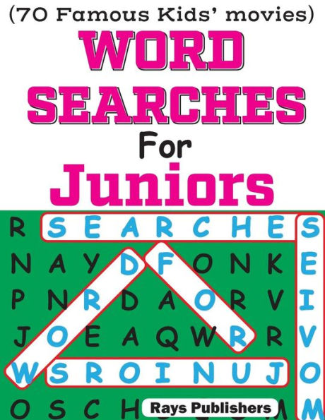 Word Searches For Juniors (70 Famous Kids Movies)