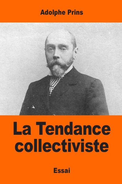La Tendance Collectiviste (French Edition)