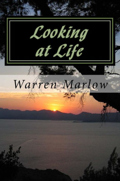 Looking At Life