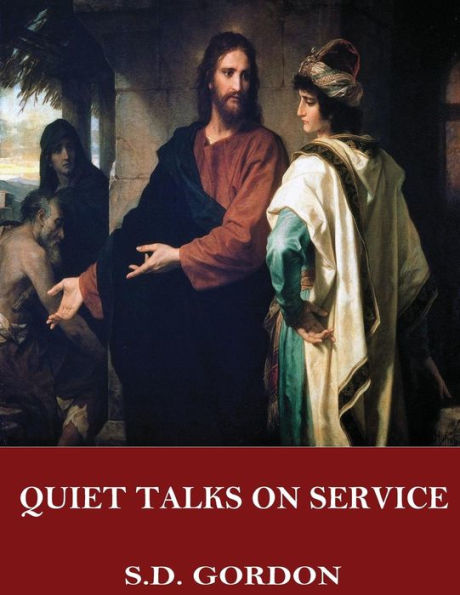 Quiet Talks On Service - 9781544047522