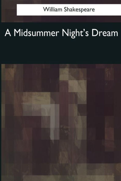 A Midsummer Night's Dream - 9781544049632