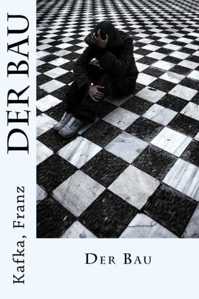 Der Bau (German Edition) - 9781544054186