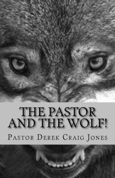 The Pastor And The Wolf!